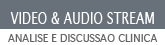  Video & Audio Clinical Discussion